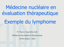 Pierre-Yves Salaün · Applications cliniques 1 - L'évaluation thérapeutique précoce et en fin de traitement