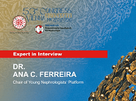 Ana C Ferreira · Expert in Interview Chair of the Young Nephrologists' Platform