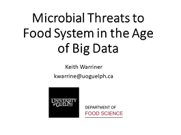 Keith Warriner · Microbial Threats to Food System in the Age of Big Data