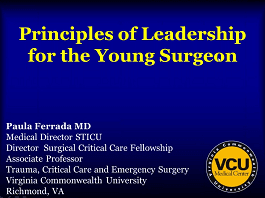 Paula Ferrada · Principals of Leadership for the Young Surgeon