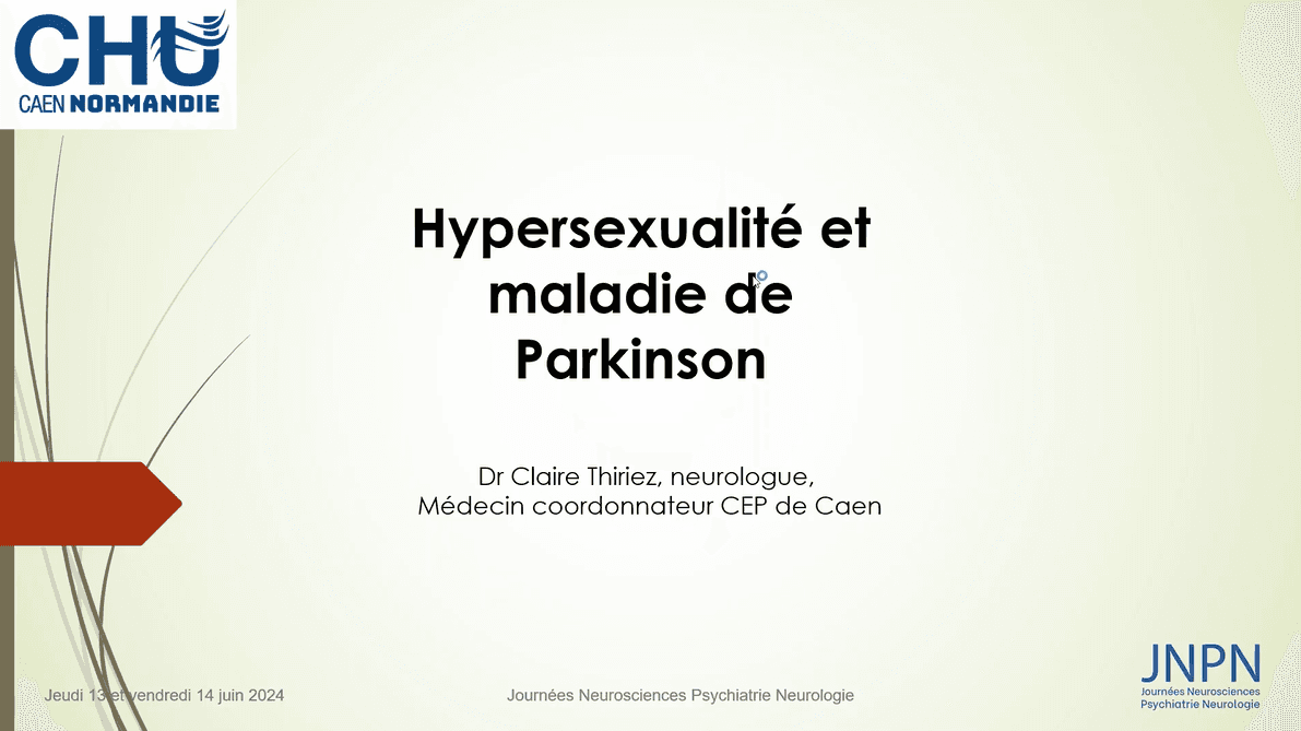 Claire Thiriez · Sexualité et Parkinson : de l'hypo à l'hypersexualité