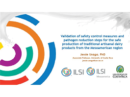 Jesse Usaga · Validation of safety control measures and pathogen reduction steps for the safe production of traditional artisanal diary products from the Mesoamerican region