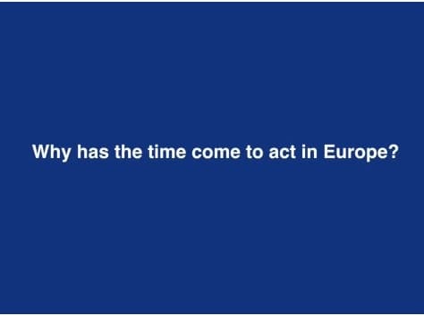 Hellings · Why has the time come to act in Europe?