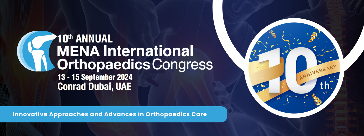 10th Annual MENA International Orthopaedics Congress - MENA 2024