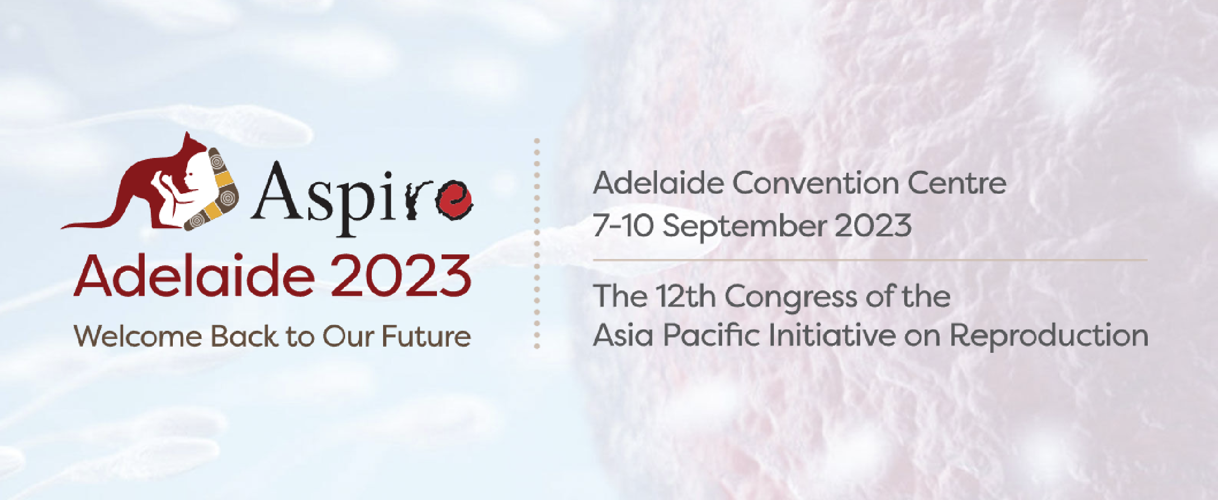 12th Congress of the Asia Pacific Initiative on Reproduction - ASPIRE 2023