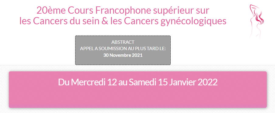 20ème Cours Francophone supérieur sur les Cancers du sein & les Cancers gynécologiques 2022