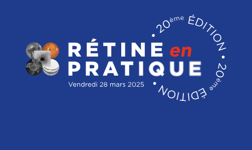 20ème Journée d'Enseignement - Rétine en pratique