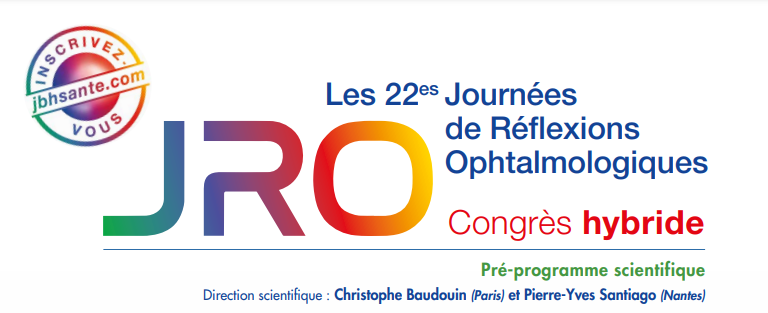22èmes Journées de RéfleXions Ophtalmologiques - JRO 2022