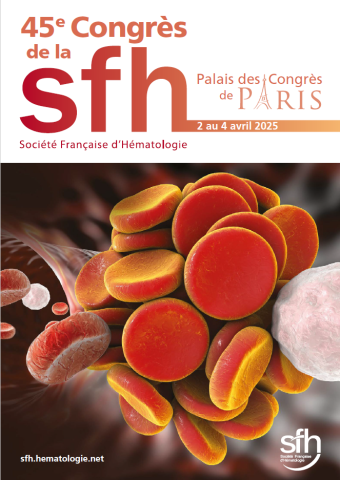 45ème Congrès de la Société Française d'Hématologie - SFH 2025