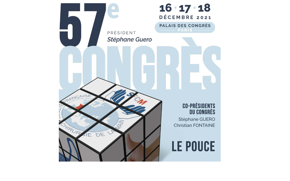 57ème congrès de la Société Française de Chirurgie de la Main - SFCM 2021