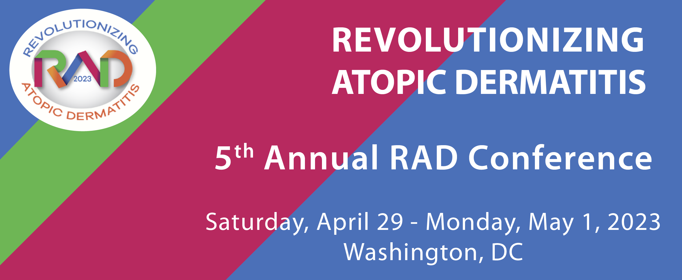 5th Annual Revolutionizing Atopic Dermatitis Conference - RAD 2023