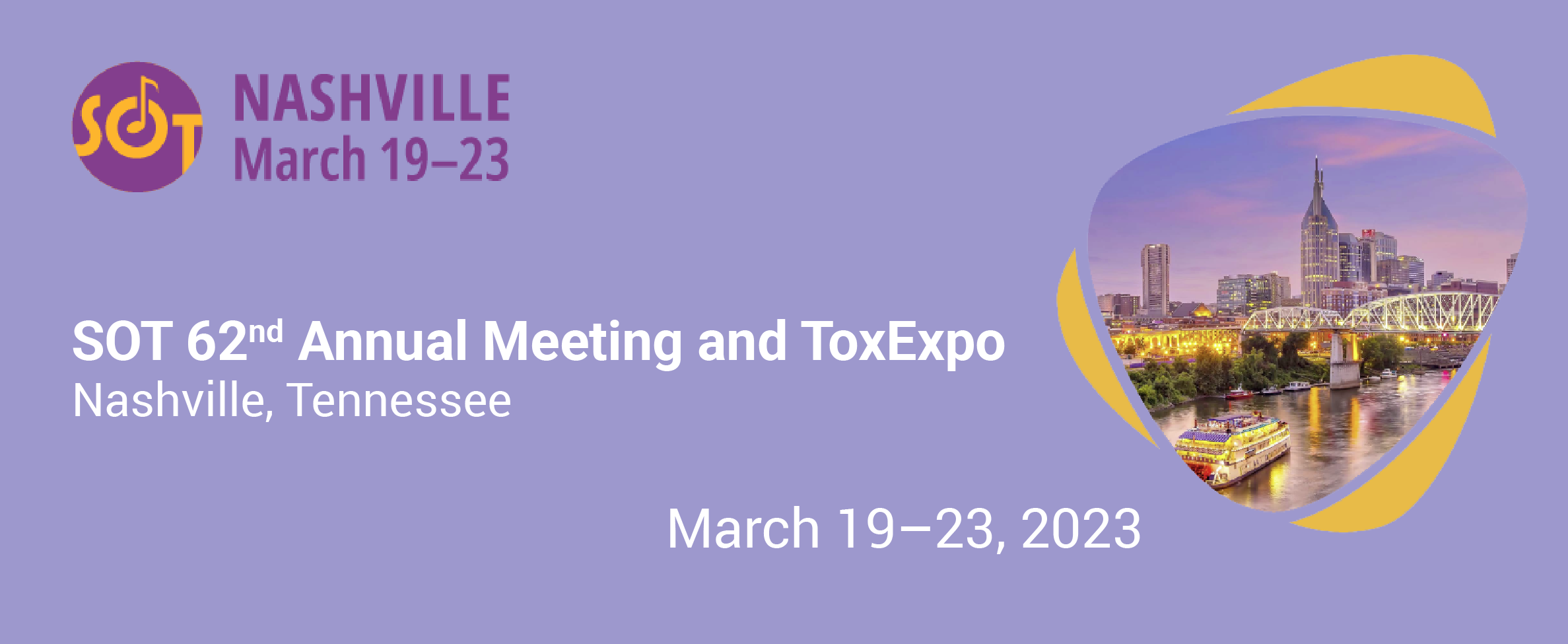 62nd Annual Meeting and ToxExpo - SOT  2023