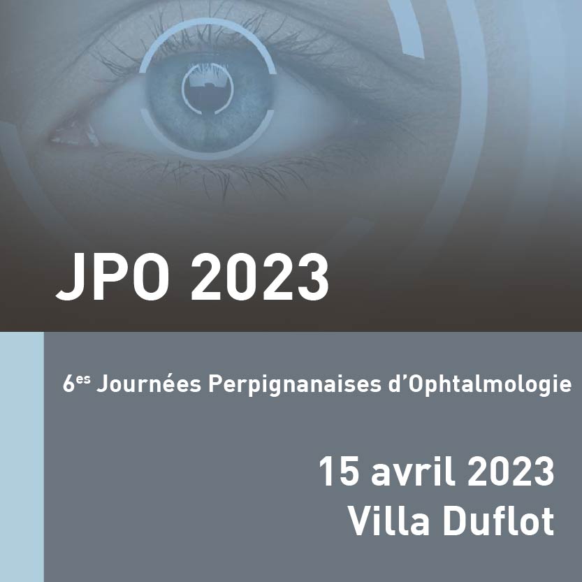 6e édition des Journées Perpignanaises d’Ophtalmologie - JPO 2023