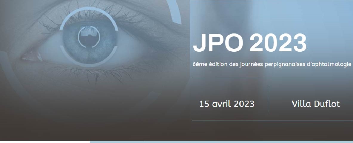 6e édition des Journées Perpignanaises d’Ophtalmologie - JPO 2023