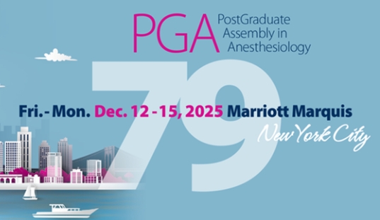 79th PostGraduate Assembly in Anesthesiology - PGA 2025