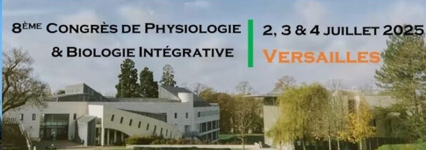 8e Congrès de  Physiologie et Biologie Intégrative