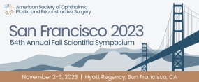 American Society of Ophthalmic Plastic & Reconstructive Surgery  Fall Scientific Symposium - ASOPRS 2023