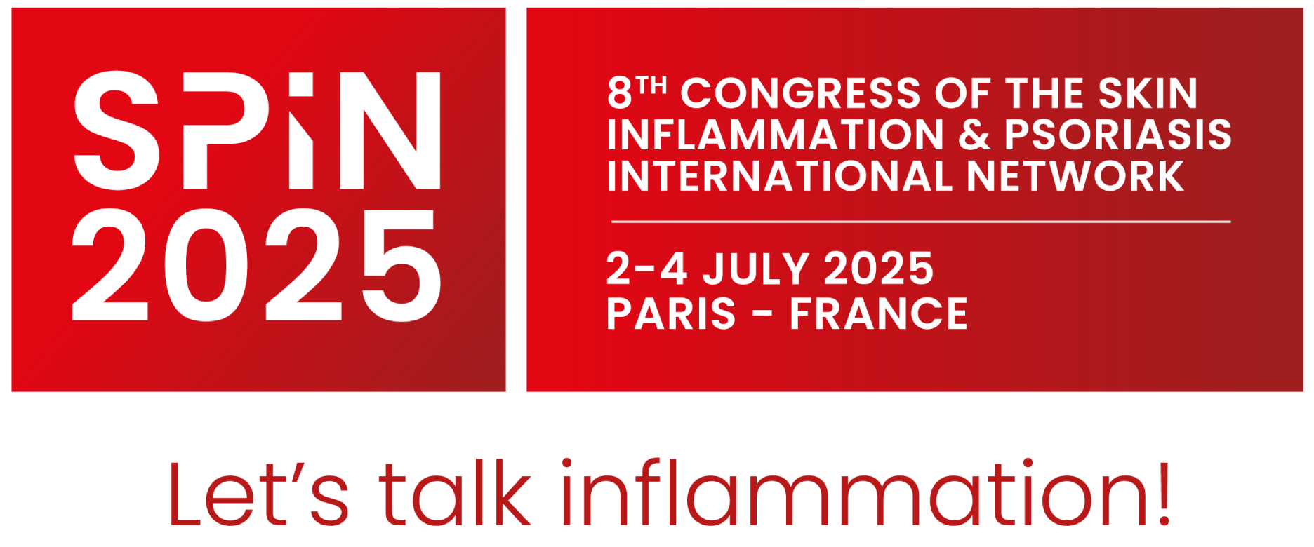 International Conference of the Skin Inflammation & Psoriasis International Network - SPIN 2025