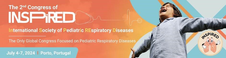 INSPiRED2024 - The 2nd Congress of INSPiRED - the International Society of Pediatric Respiratory Diseases Congress