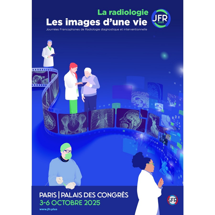 JFR 2025 - Journées francophones de radiologie diagnostique & interventionnelle