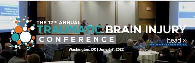 The 12th Annual Traumatic Brain Injury Conference