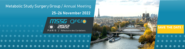 Metabolic Study Surgery Group (EASD) Annual Meeting - MSSG AFERO 2022 PARIS