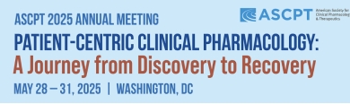 American Society for Clinical Pharmacology and Therapeutics Annual Meeting ASCPT 2025