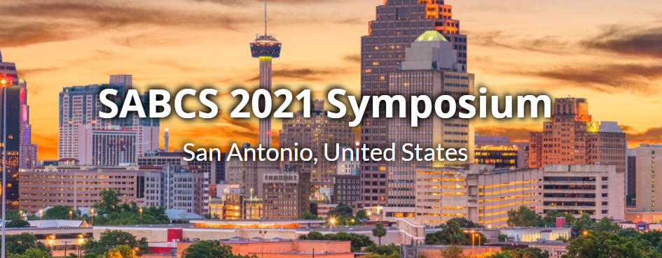 San Antonio Breast Cancer Symposium SABCS 2021