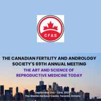 The Canadian Fertility and Androlgy Society's 69th Annual Meeting 2023