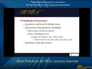 Best Practices for PDs: Lessons learned Best Practices for PDs: Lessons learned