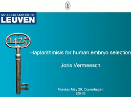Haplarithmisis for human embryo selection Haplarithmisis for human embryo selection