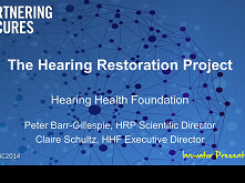 Hearing Health Foundation/The Hearing Restoration Project Hearing Health Foundation/The Hearing Restoration Project