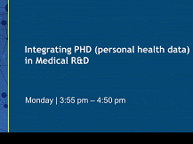 Integrating PHD (personal health data) in medical R&D Integrating PHD (personal health data) in medical R&D