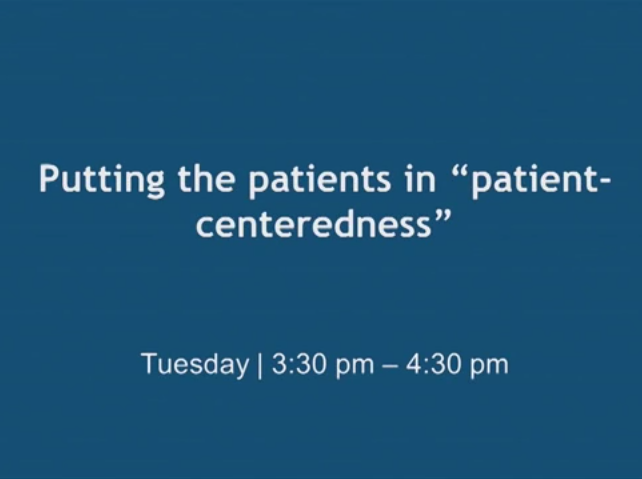 Putting the patients in 'patien-centeredness' Putting the patients in 'patien-centeredness'