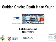 Sudden Cardiac Death in the Young Sudden Cardiac Death in the Young