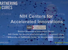 The NIH Centers for Accelerated Innovation The NIH Centers for Accelerated Innovation