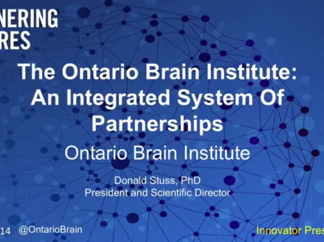 The Ontario Brain Institute : An integrated system of partnerships The Ontario Brain Institute : An integrated system of partnerships